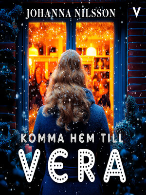 cover image of Komma hem till Vera